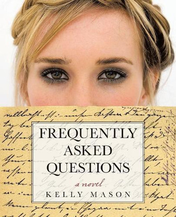 Frequently Asked Questions by Kelly Mason 9781480825345