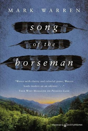 Song of the Horseman by Mark Warren 9781645405122