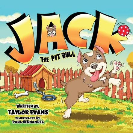 Jack the Pit Bull by Taylor Evans 9781732256705