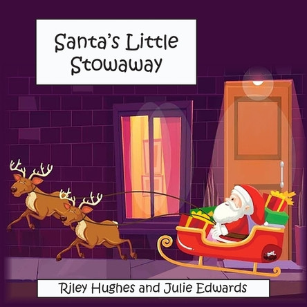 Santa's Little Stowaway by Julie Edwards 9781835634448 Santa's Little Stowaway by Julie Edwards 9781835634448