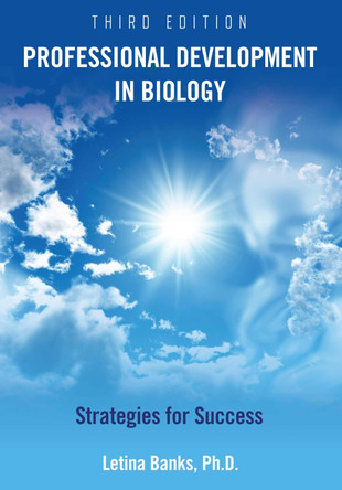 Professional Development in Biology: Strategies for Success by Letina Banks 9781793551870