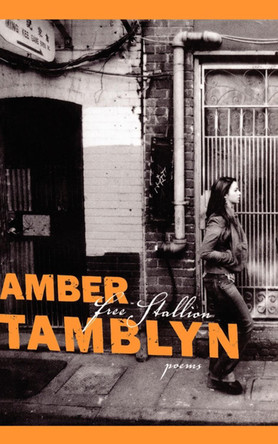 Free Stallion: Poems by Amber Tamblyn 9781442430877