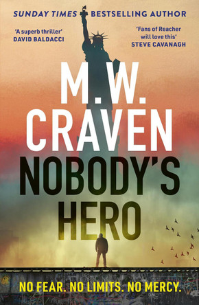 Nobody's Hero by M. W. Craven 9781408717615