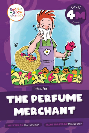 The Perfume Merchant: Level 4M (ie/ea/er) by Charis Mather 9798893591446