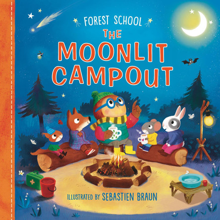 Forest School: The Moonlit Campout by Sebastien Braun 9781536241235