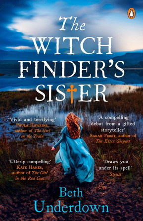 The Witchfinder's  Sister: The captivating Richard & Judy Book Club historical thriller 2018 by Beth Underdown 9780241978054