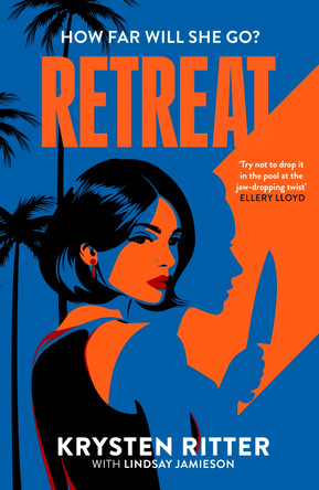 Retreat by Krysten Ritter 9781408722817