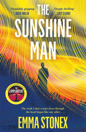 The Sunshine Man by Emma Stonex 9781529047370