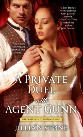 A Private Duel with Agent Gunn by Jillian Stone 9781476798424