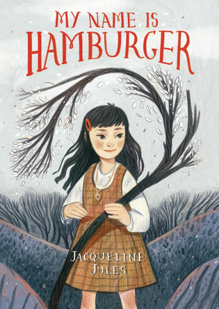My Name Is Hamburger by Jacqueline Jules 9781728429489