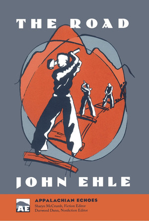 The Road by John Ehle 9781572330160