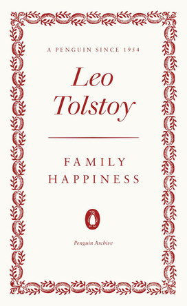 Family Happiness by Leo Tolstoy 9780241746936