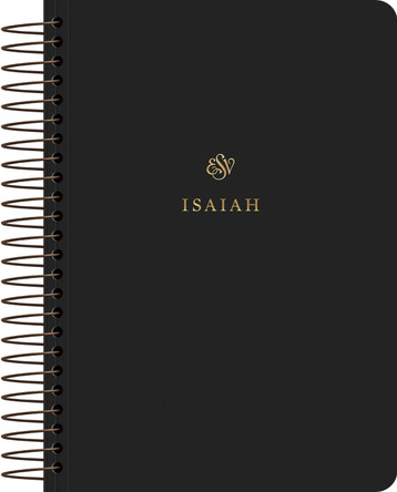 ESV Scripture Journal, Spiral-Bound Edition: Isaiah (Paperback) 9781433597220