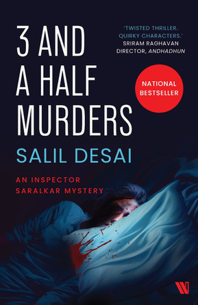 3 and a Half Murders: An Inspector Saralkar Mystery by Salil Desai 9789360454326
