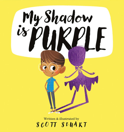 My Shadow is Purple by Scott Stuart 9781922503824