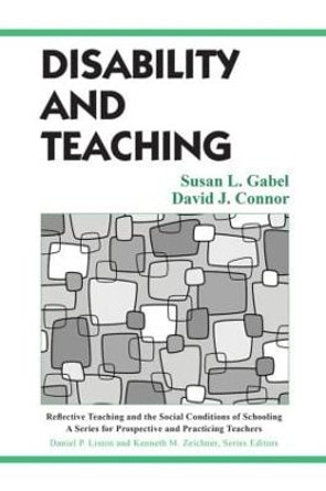 Disability and Teaching by Susan L. Gabel
