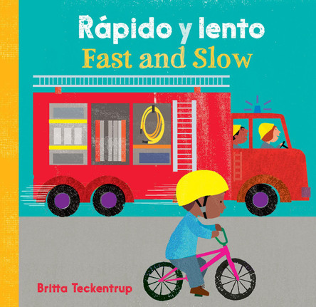 Fast and Slow / Rapido Y Lento (English and Spanish Edition) by Britta Teckentrup 9781782857679