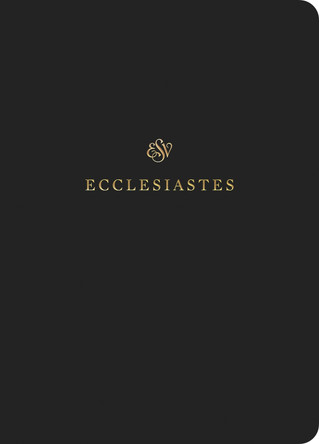 ESV Scripture Journal: Ecclesiastes by  9781433546518