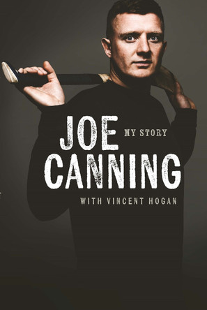 Joe Canning: My Story by Joe Canning 9781804580837