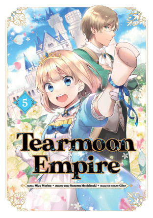 Tearmoon Empire (Manga): Volume 5 by Nozomu Mochitsuki 9781718338593