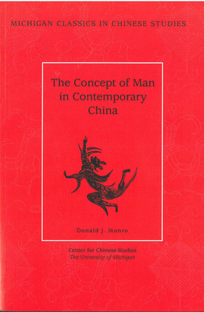 The Concept of Man in Contemporary China 9780892641444
