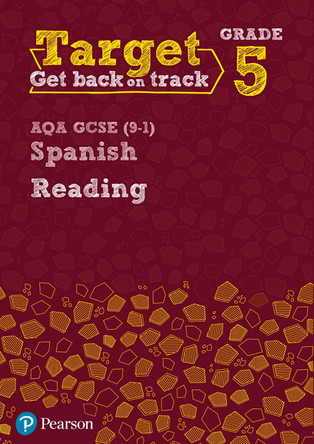 Target Grade 5 Reading AQA GCSE (9-1) Spanish Workbook by  9780435189112