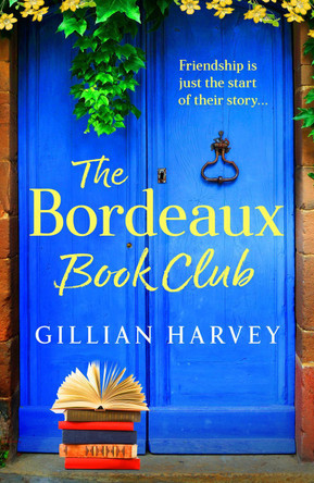 The Bordeaux Book Club by Gillian Harvey 9781805499497