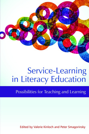 Service-Learning in Literacy Education: Possibilities for Teaching and Learning by Valerie Kinloch 9781623965006