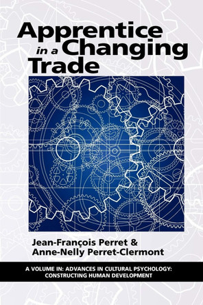 Apprentice In A Changing World by Jean-Francois Perret 9781617354120