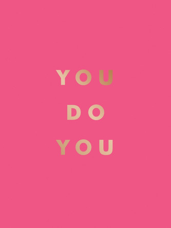 You Do You: Quotes to Uplift, Empower and Inspire by Summersdale Publishers 9781837994700