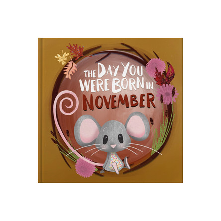 The Day You Were Born In November. . . by Lucy Tapper 9781917083119