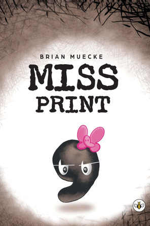Miss Print by Brian Muecke 9781787960688