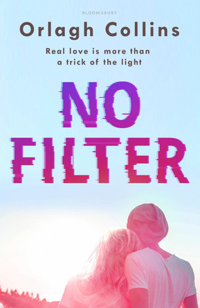 No Filter by Orlagh Collins 9781408884515
