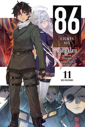 86 -- Eighty-Six, Vol. 11 (light novel) by Asato Asato 9781975349967