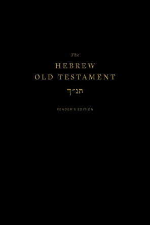 The Hebrew Old Testament, Reader's Edition by  9781433571015