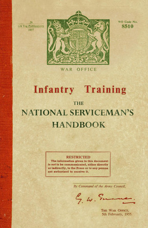 Infantry Training: The National Serviceman's Handbook 9781803994055