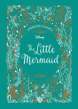 The Little Mermaid (Disney Animated Classics) by  9781787414686