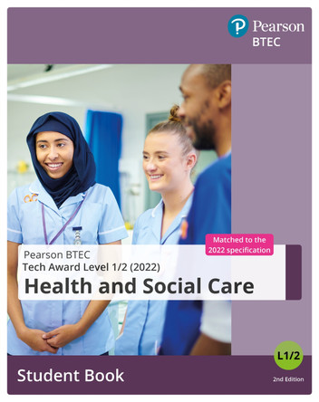 BTEC Tech Award 2022 Health and Social Care Student Book 9781292444628