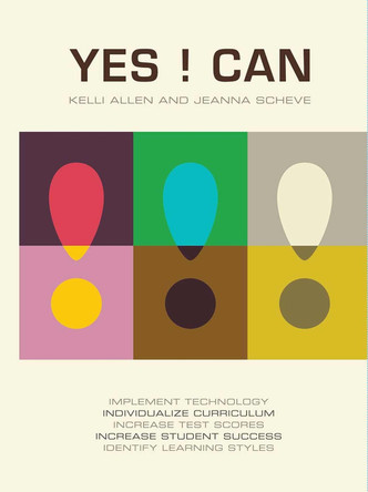 Yes ! Can (Yes I Can) by Kelli Allen 9781935551881