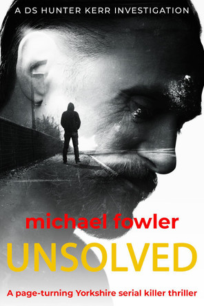 Unsolved by Michael Fowler 9781800551596