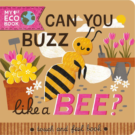 Can You Buzz Like a Bee? by Maria Kee 9781839239335