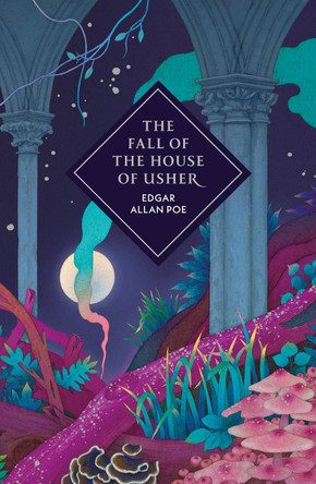 The Fall of the House of Usher and Other Stories by Edgar Allan Poe 9781529954333