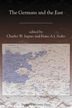 The Germans and the East by Charles Ingaro 9781557534439