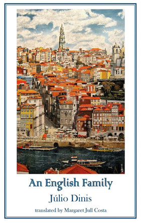 An English Family by Julio Dinis 9781910213834
