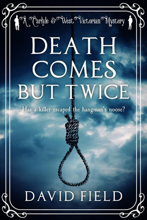 Death Comes But Twice by David Field 9781800550759