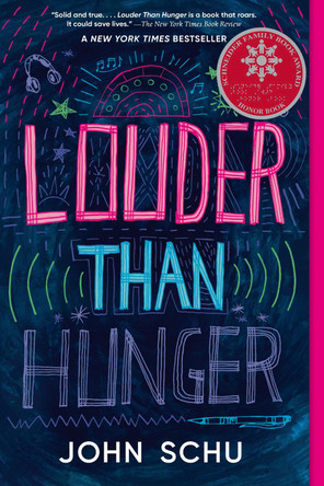 Louder Than Hunger by John Schu 9781536232523