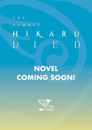 The Summer Hikaru Died (Light Novel) by Mio Nukaga 9798855410570
