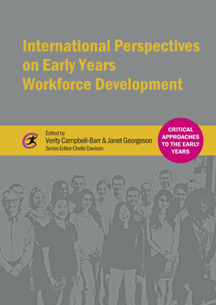 International Perspectives on Early Years Workforce Development by Verity Campbell-Barr 9781909682771