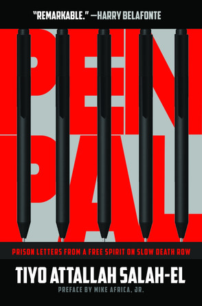 Pen Pal: Prison Letters from a Free Spirit on Slow Death Row by  9781682193044