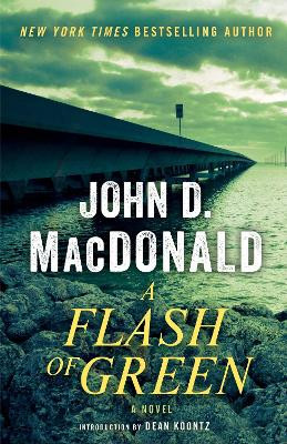 A Flash of Green by John D MacDonald